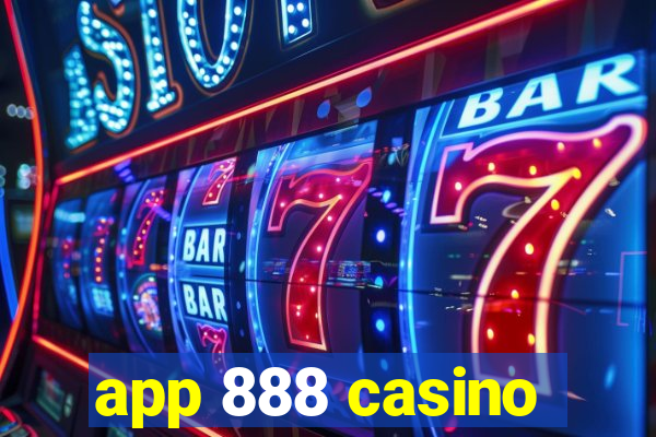 app 888 casino